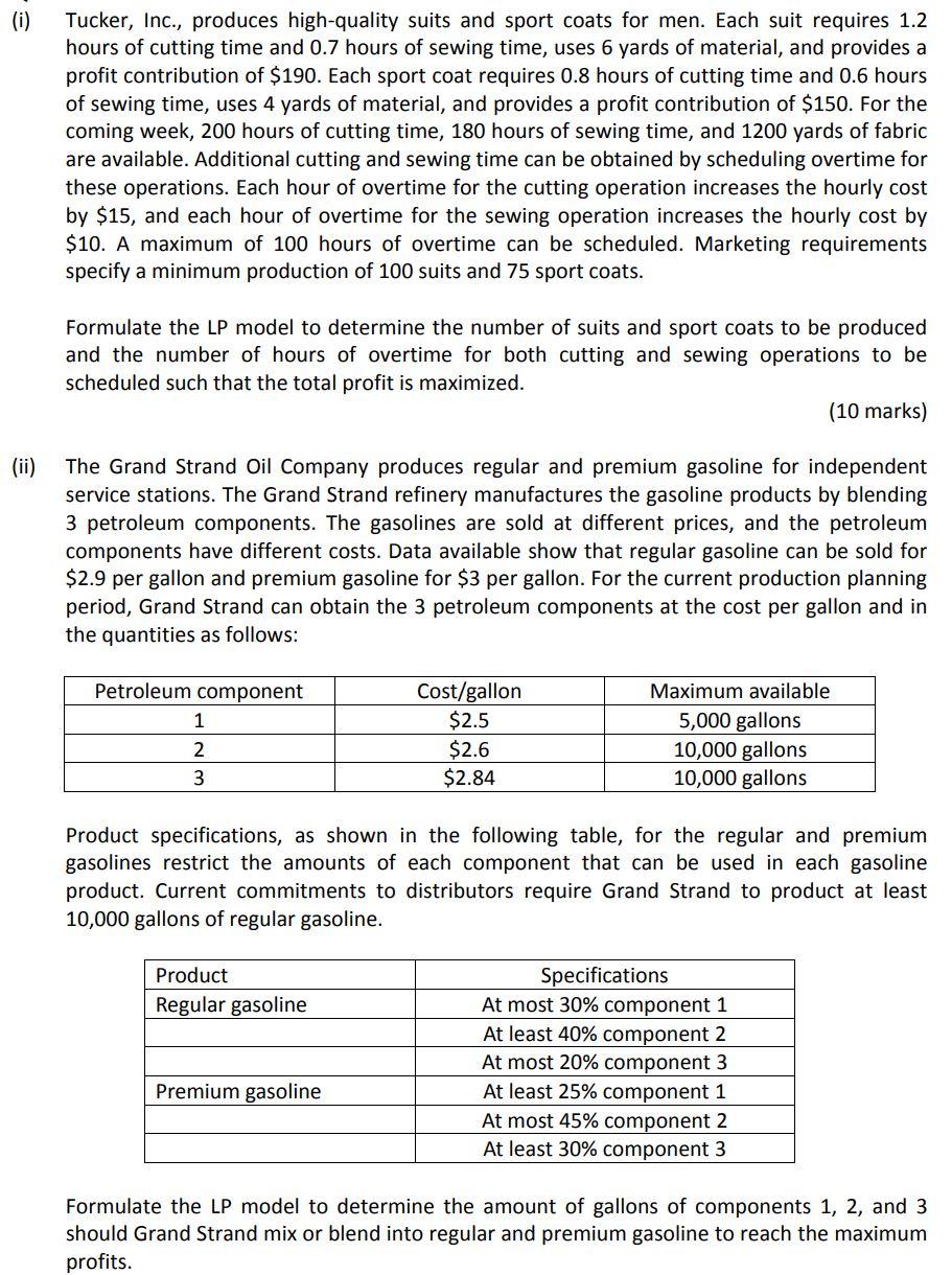 (i) Tucker, Inc., produces high-quality suits and