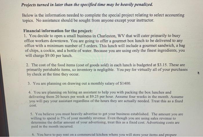 1. You decide to open a small business in