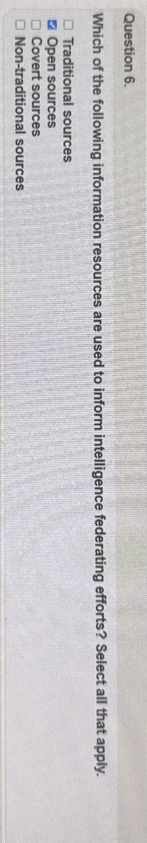 Question 6 . Which of the following information