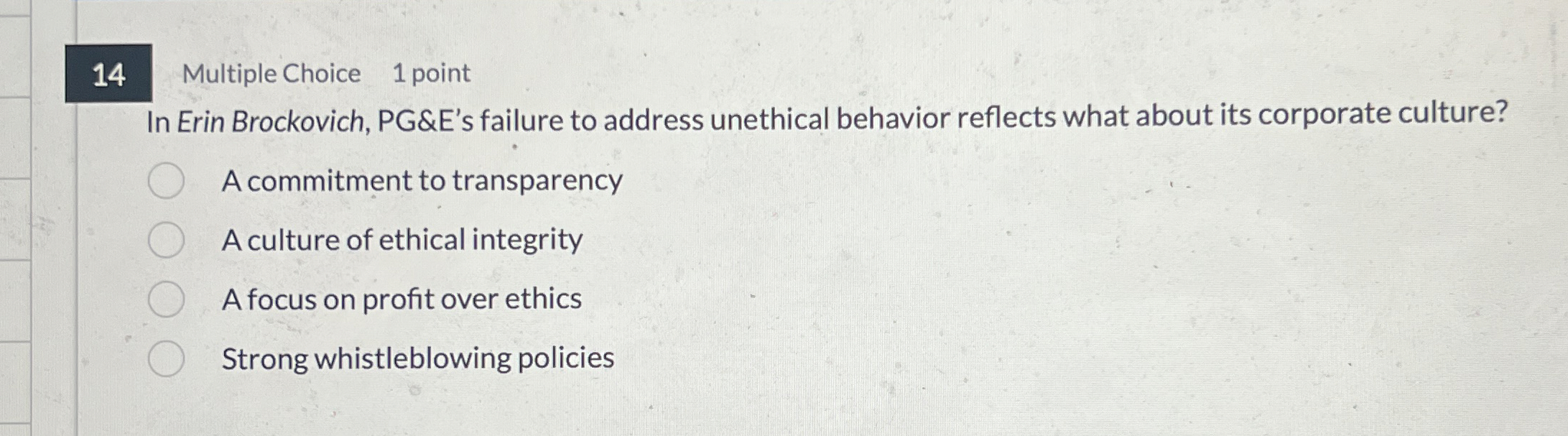 1 4 Multiple Choice 1 point In Erin Brockovich,