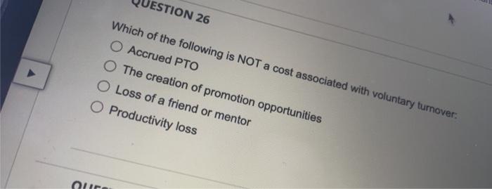 ESTION 26 Which of the following is NOT a cost