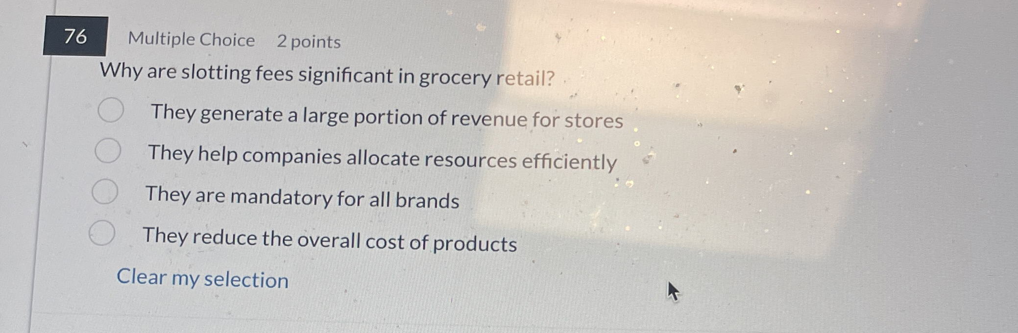 7 6 Multiple Choice 2 points Why are slotting