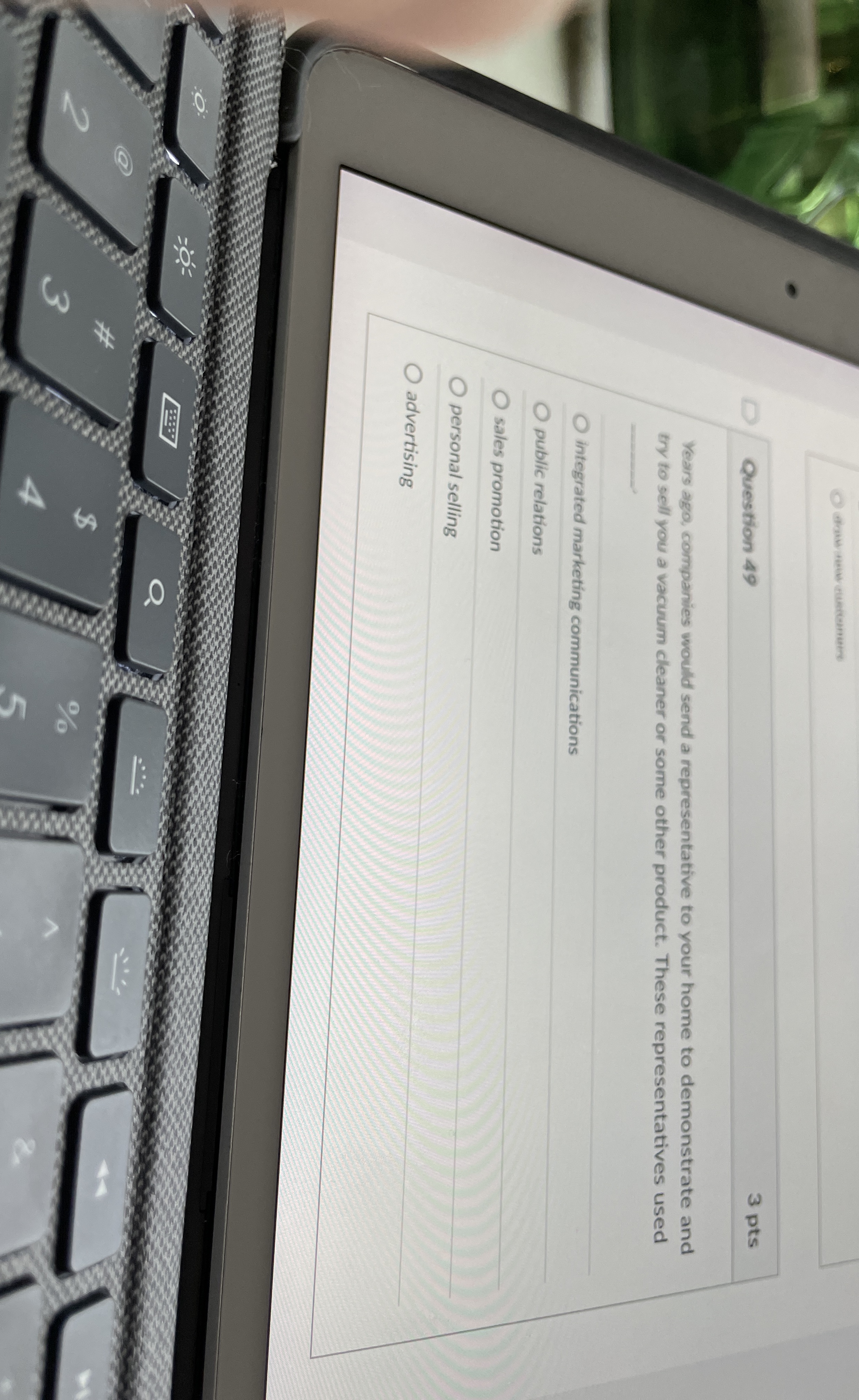 Question 4 9 3 pts Years ago, companies would