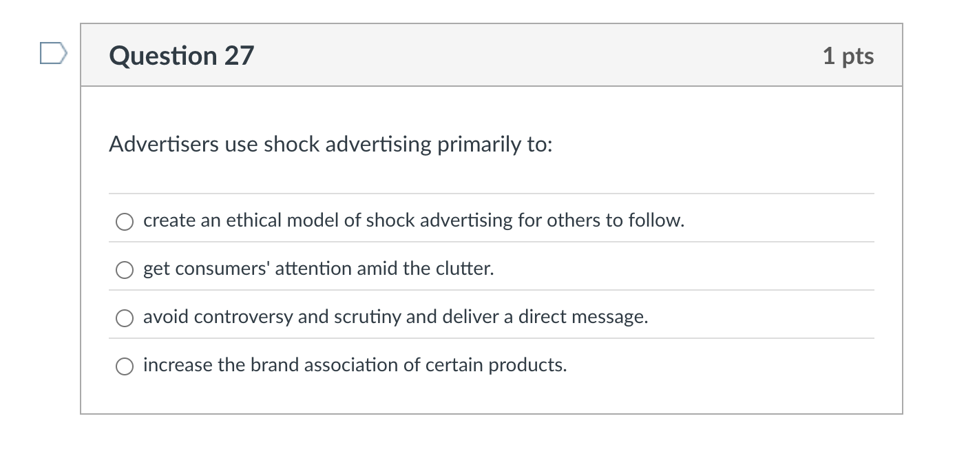 Question 2 7 Advertisers use shock advertising