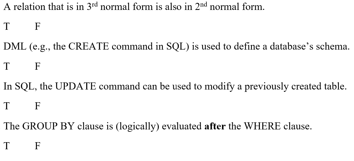 A relation that is in 3rd normal form is also in