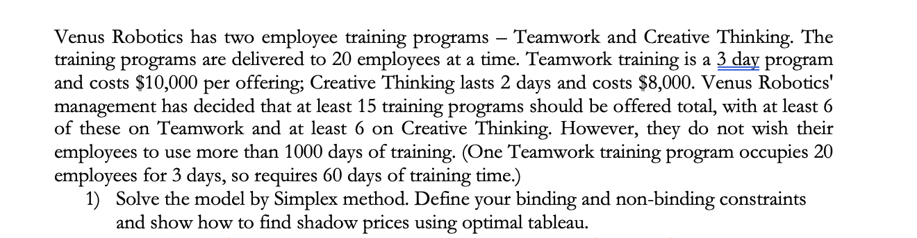 Venus Robotics has two employee training programs