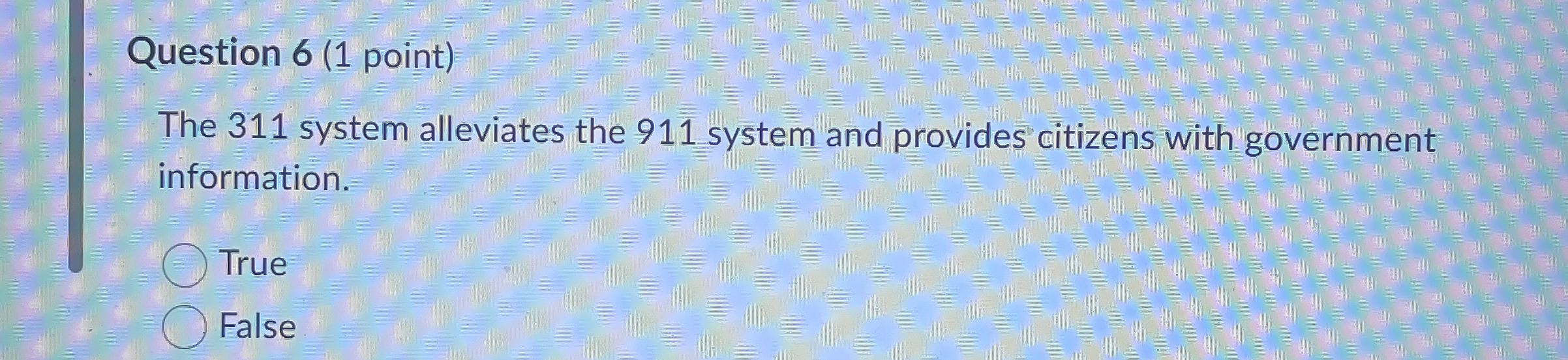 Question 6 ( 1 point ) The 3 1 1 system