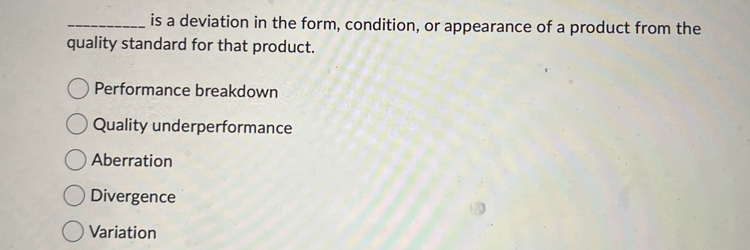 q , is a deviation in the form, condition, or