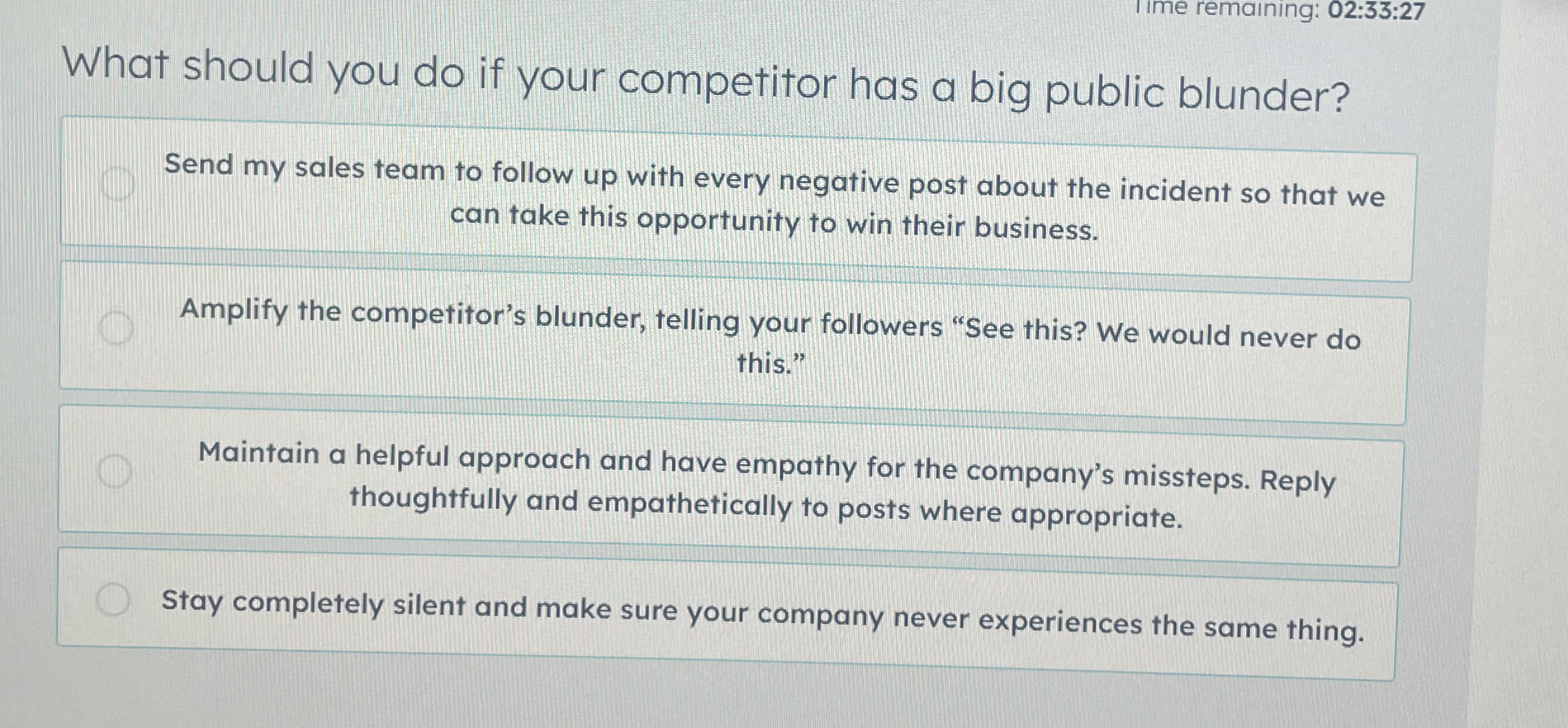 1 Ime remaining: 0 2 : 3 3 : 2 7 What should you