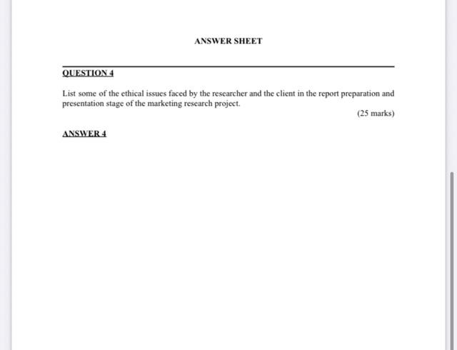 ANSWER SHEET QUESTION 4 List some of the ethical