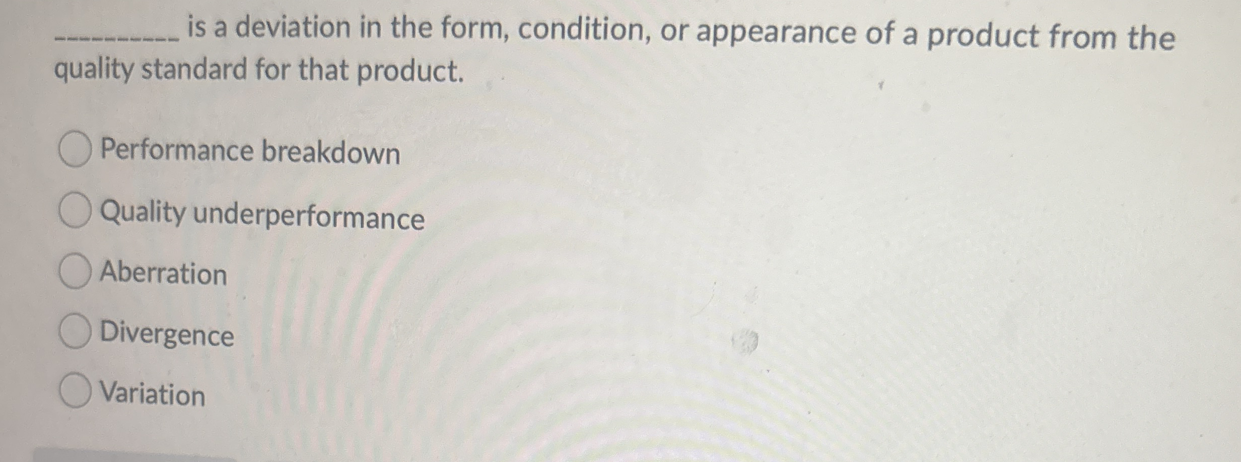q , is a deviation in the form, condition, or
