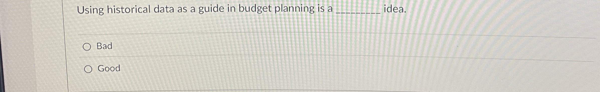 Using historical data as a guide in budget