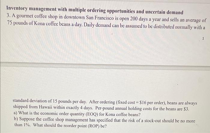 Inventory management with multiple ordering