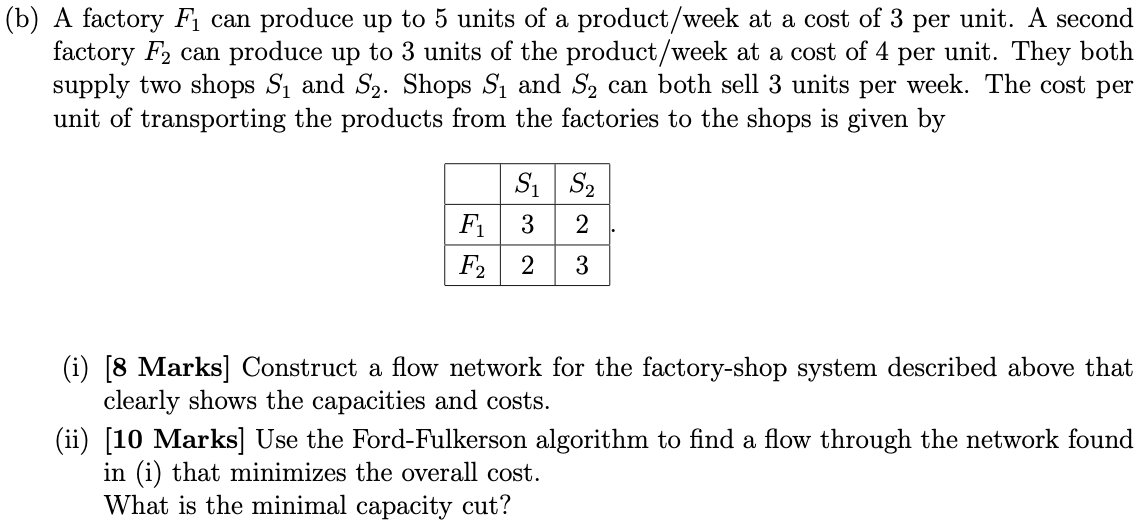 ( b ) A factory \ ( F _ { 1 } \ ) can produce up