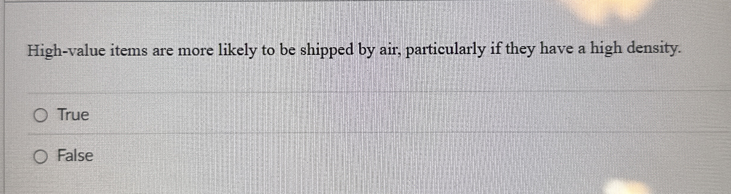 High - value items are more likely to be shipped