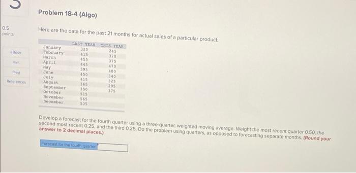 Problem 18-4 (Algo) 0.5 points Here are the data