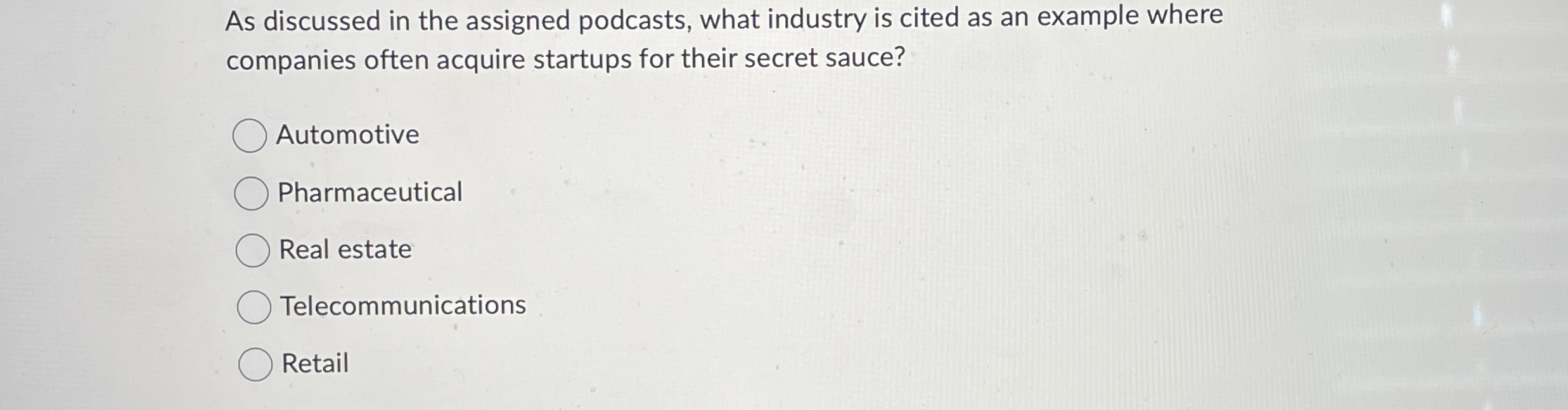 As discussed in the assigned podcasts, what