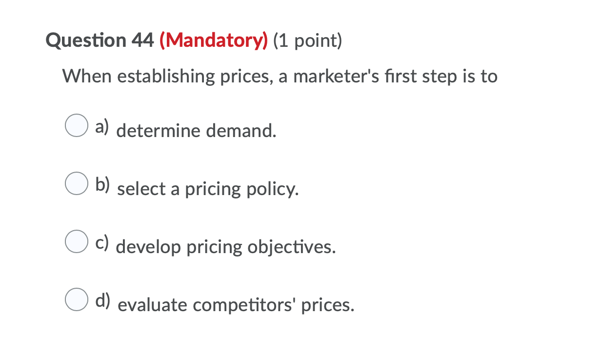 Question 40 (Mandatory) (1 point) Changes that