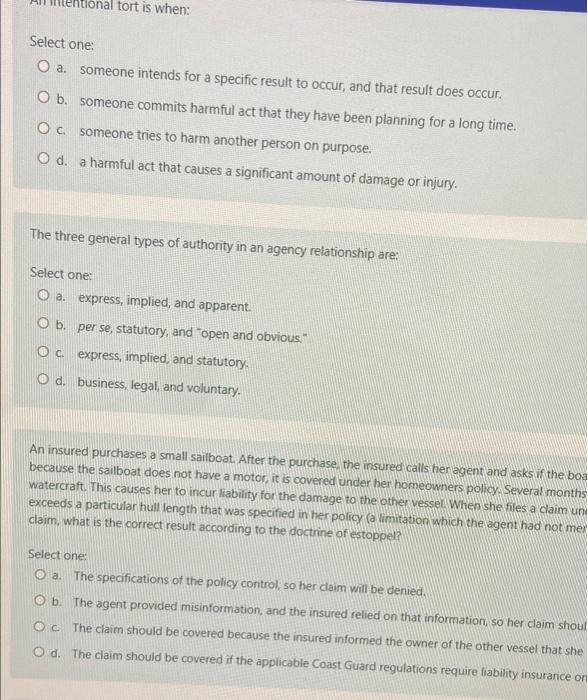 Itional tort is when: Select one: O a. someone