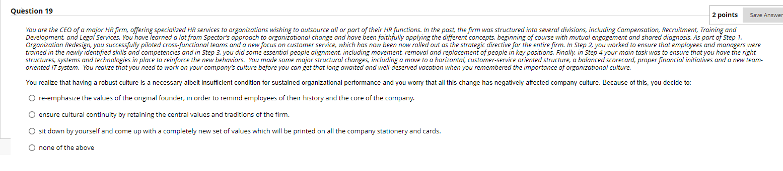 Question 19 2 points Save Answer You are the CEO
