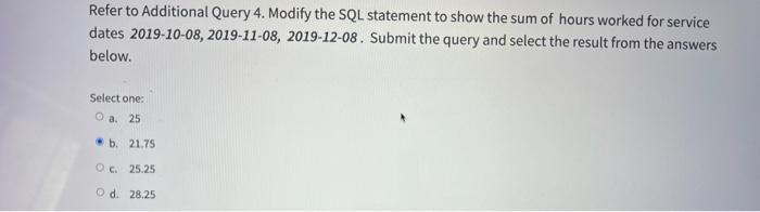 Refer to Additional Query 4. Modify the SQL