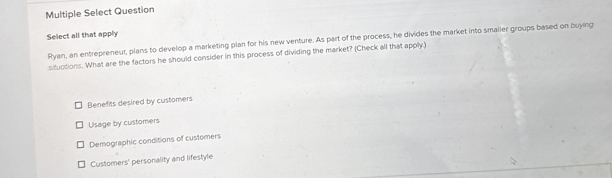 Multiple Select Question Select all that apply