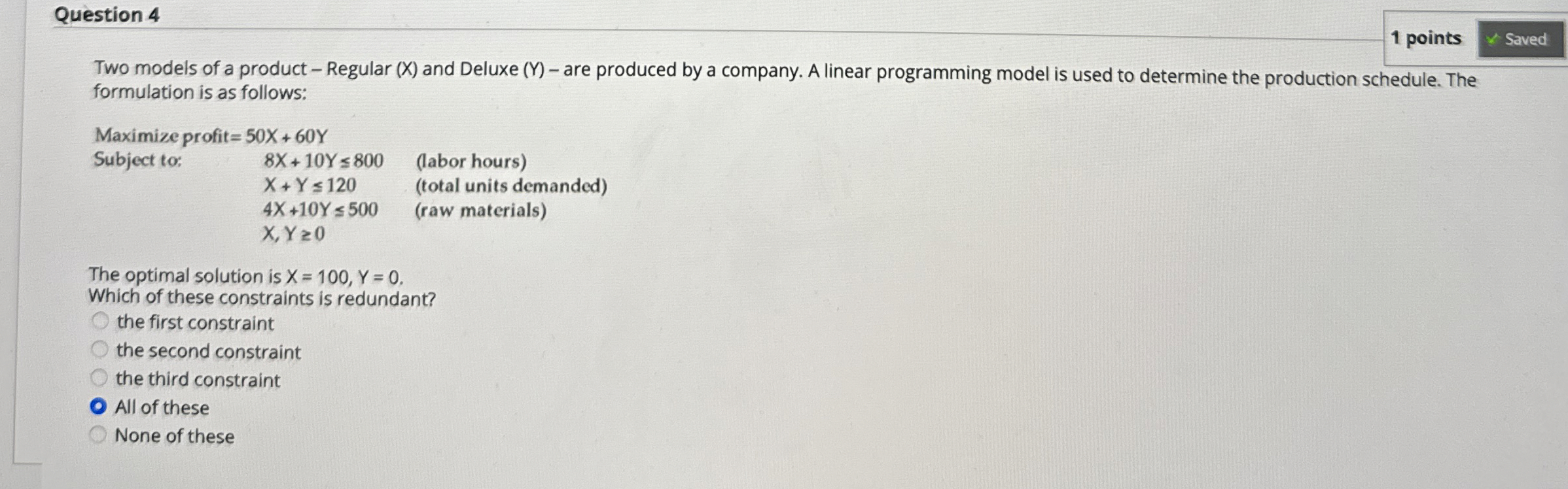 Question 4 1 points Two models of a product -