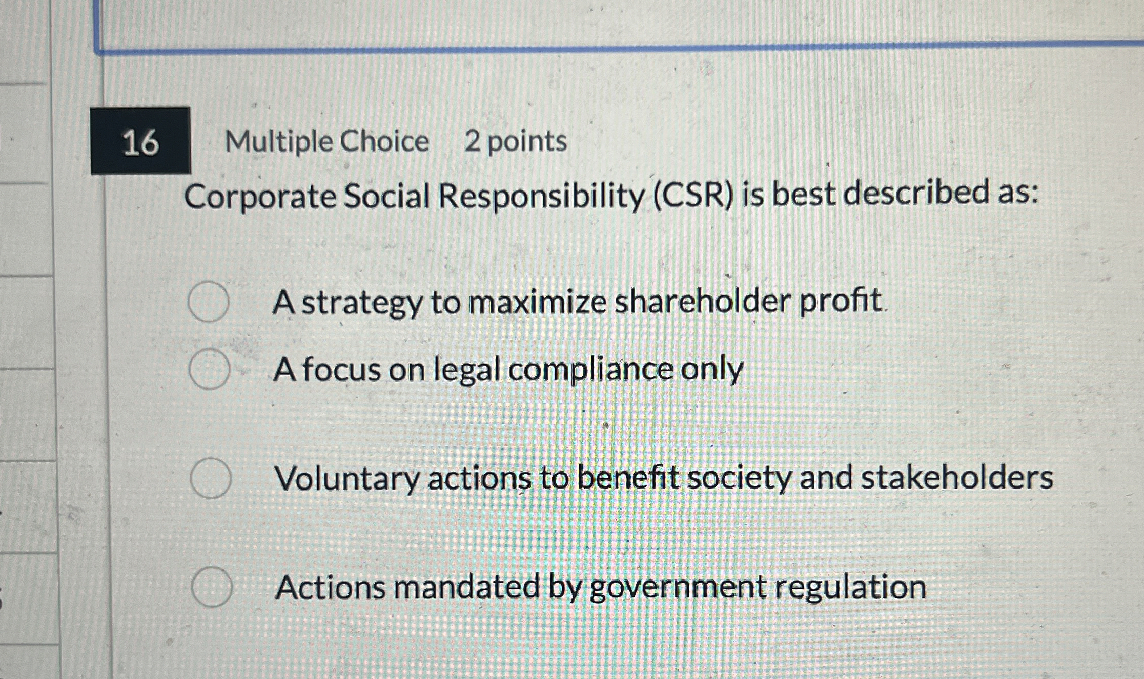 1 6 Multiple Choice 2 points Corporate Social
