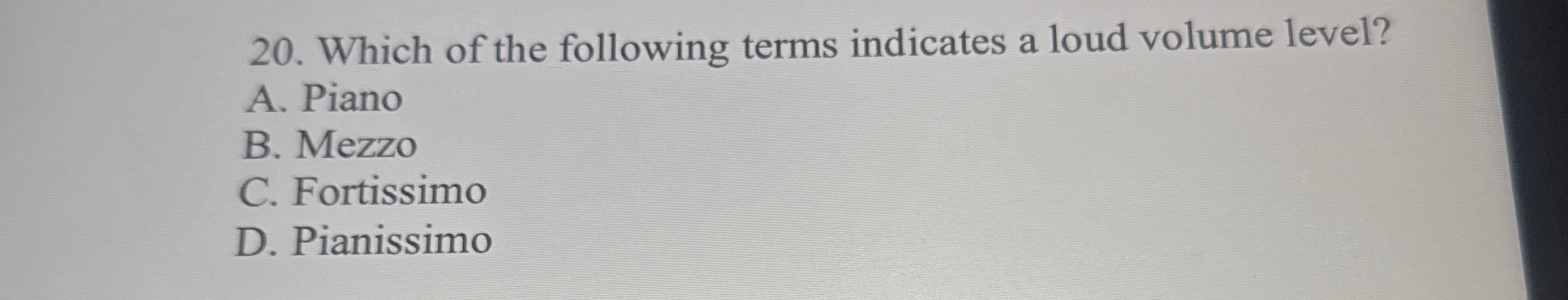 Which of the following terms indicates a loud