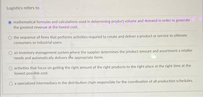 Logistics refers to mathematical formulas and