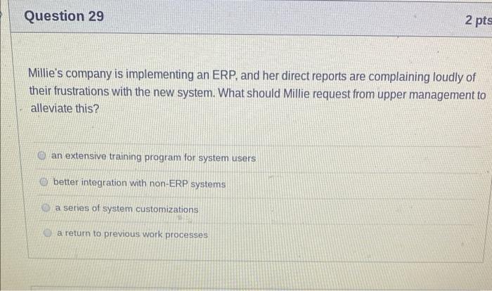 Question 29 2 pts Millie's company is