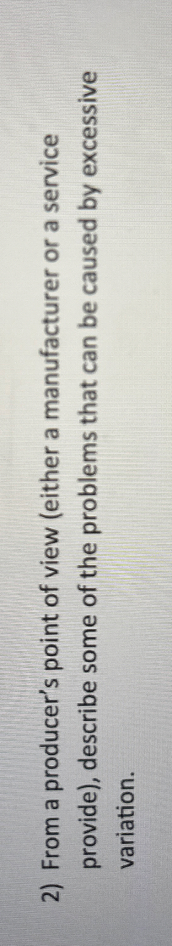 From a producer's point of view ( either a