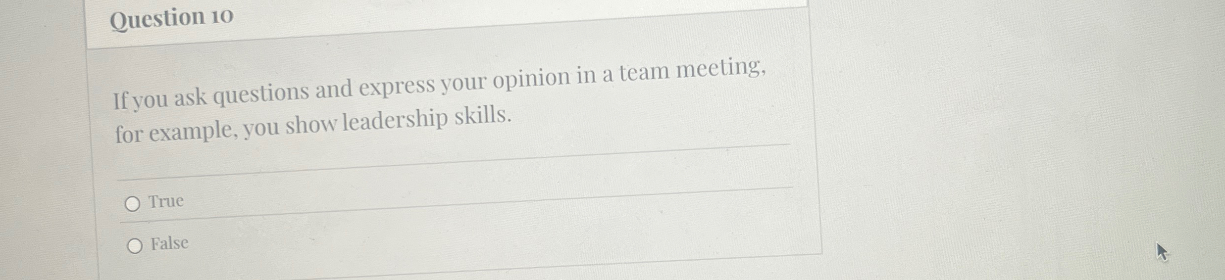 Question 1 0 If you ask questions and express