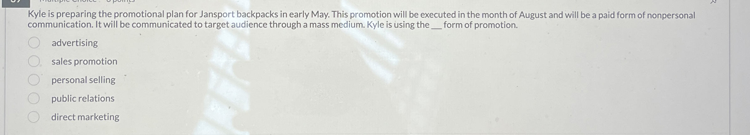 Kyle is preparing the promotional plan for