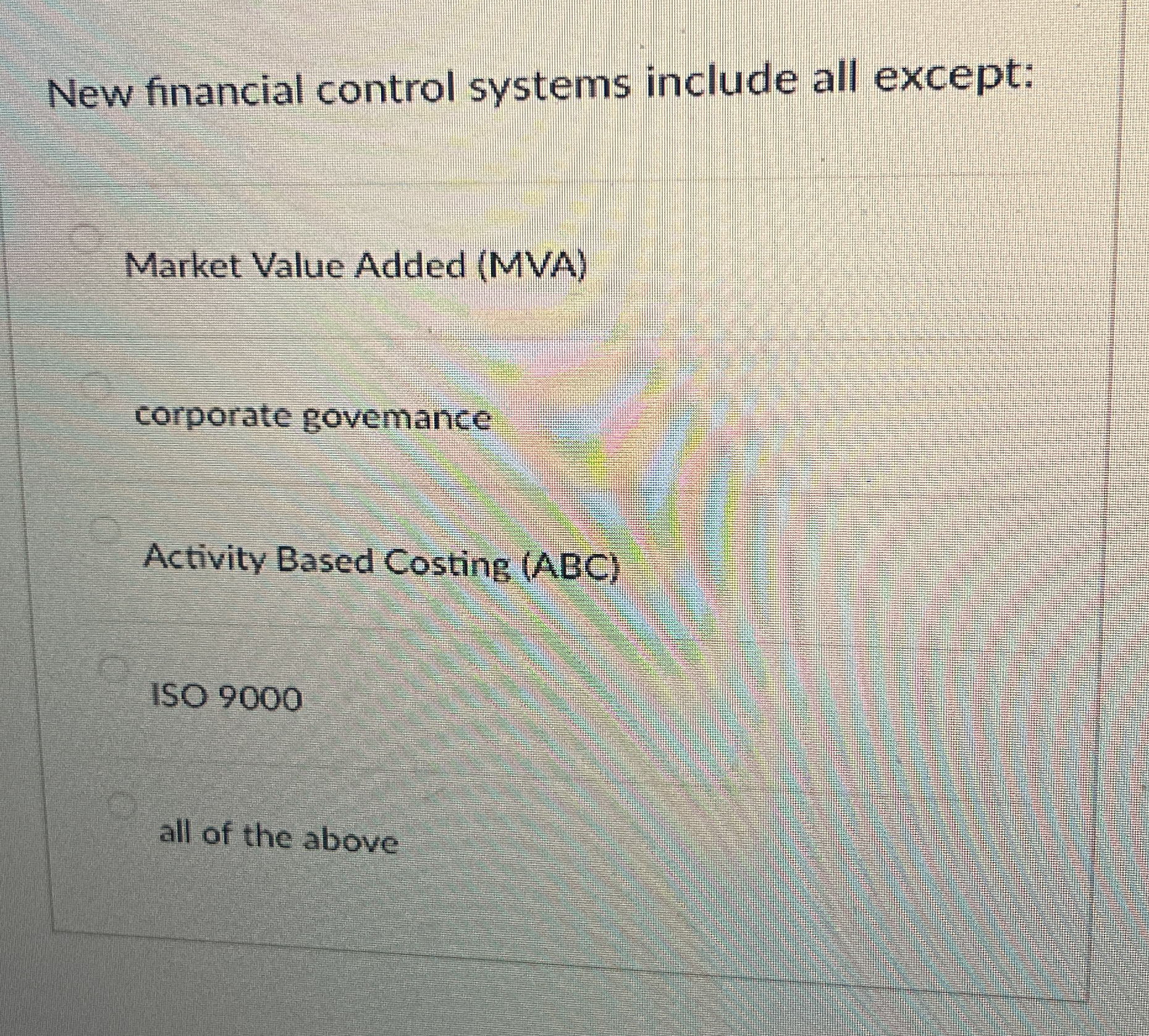 New financial control systems include all except: