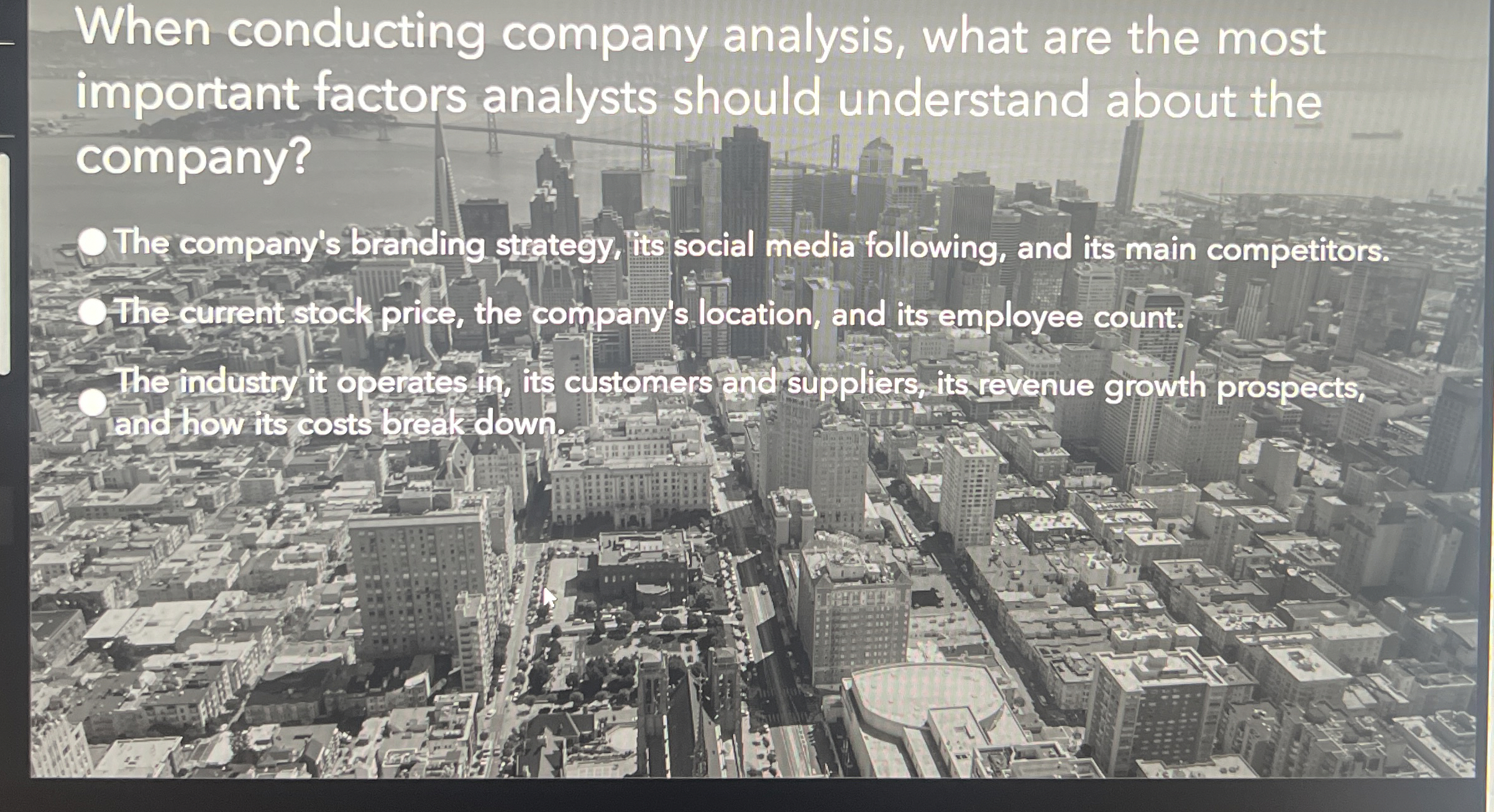 When conducting company analysis, what are the