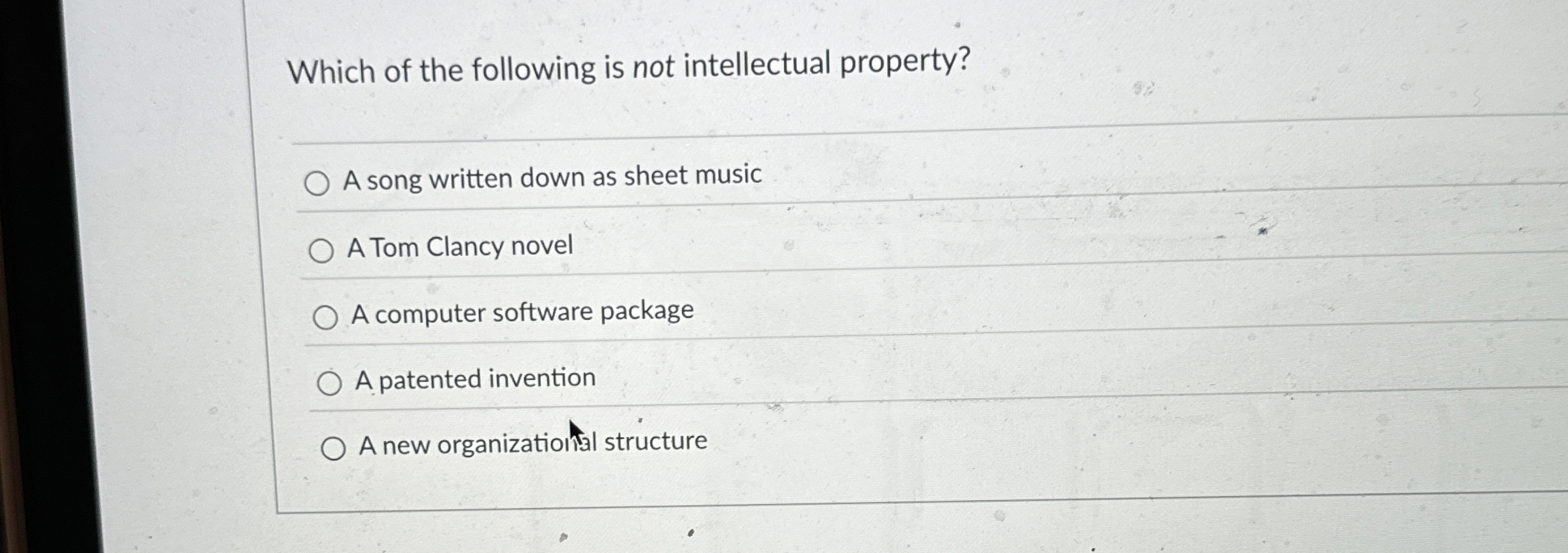 Which of the following is not intellectual