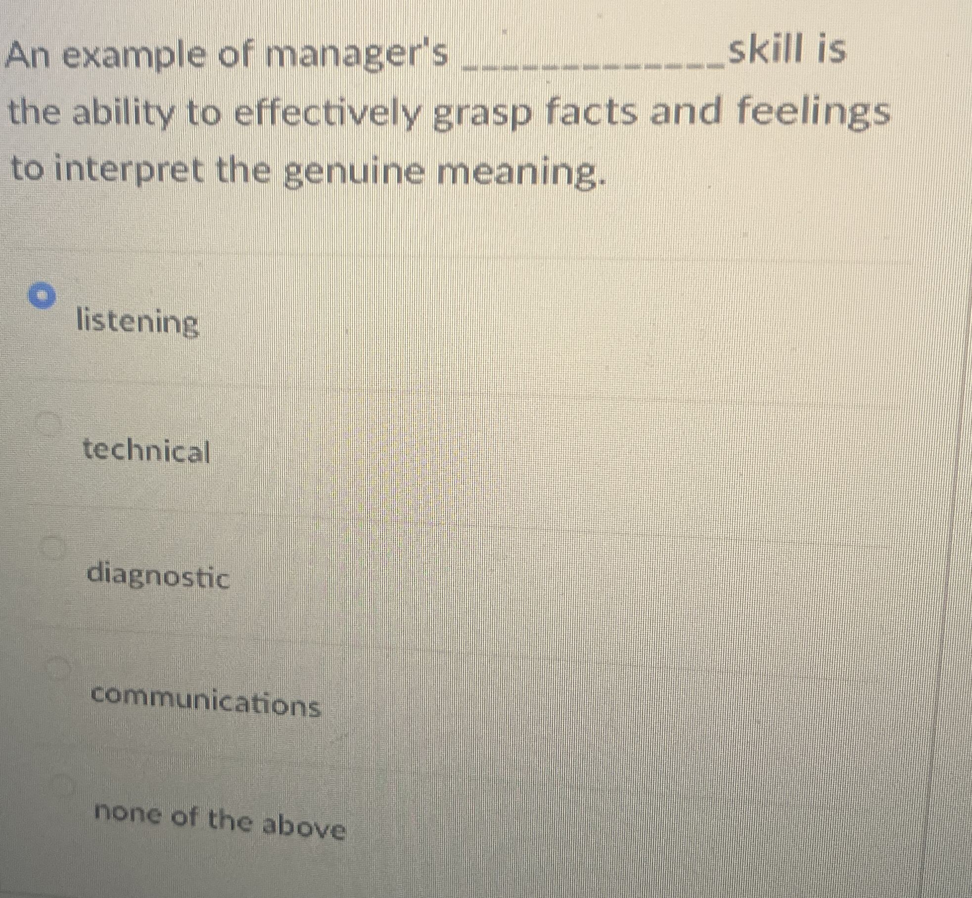 An example of manager's q , skill is the ability