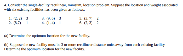 4. Consider the single-facility rectilinear,