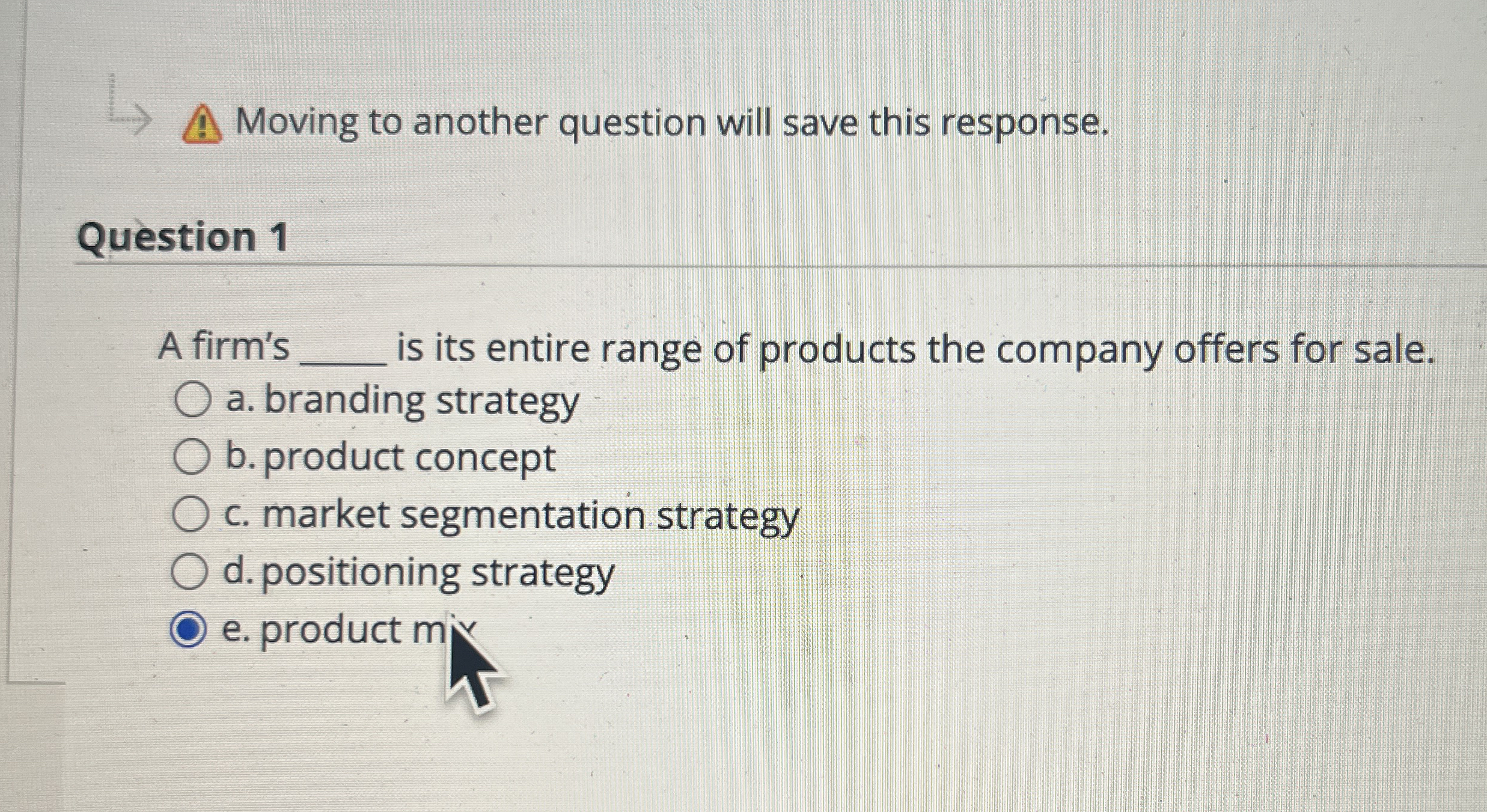 Moving to another question will save this