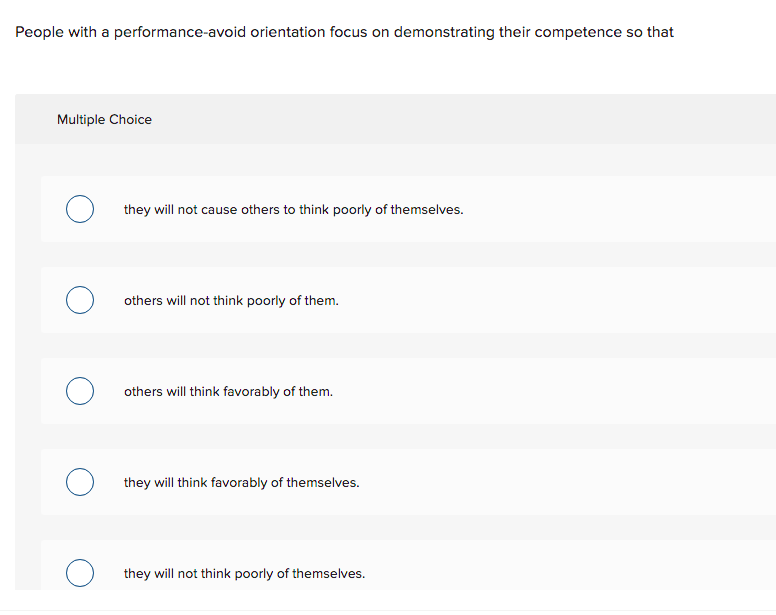 People with a performance-avoid orientation focus