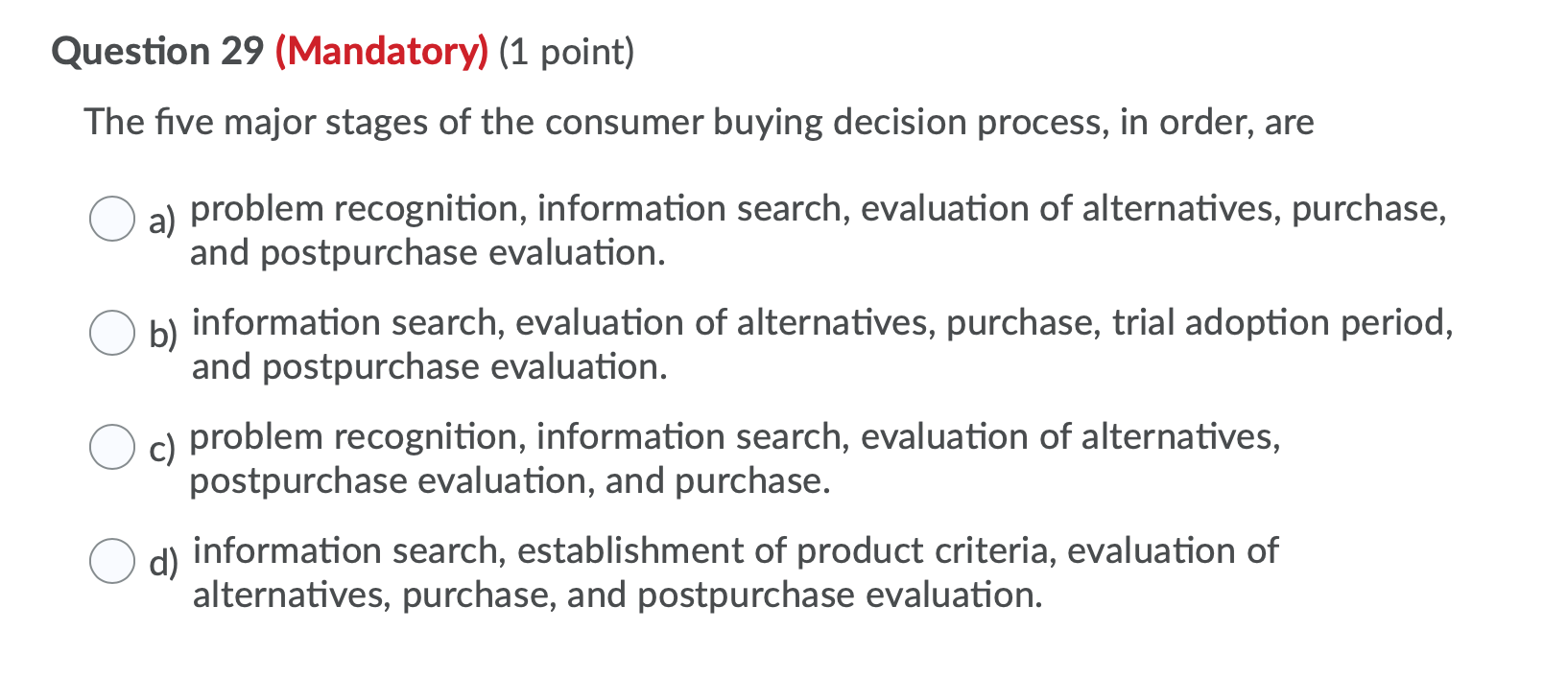 Question 26 (Mandatory) (1 point) Developing and