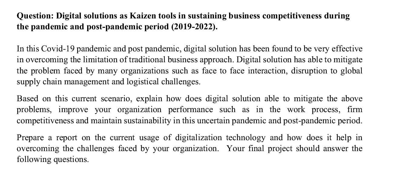 Question: Digital solutions as Kaizen tools in