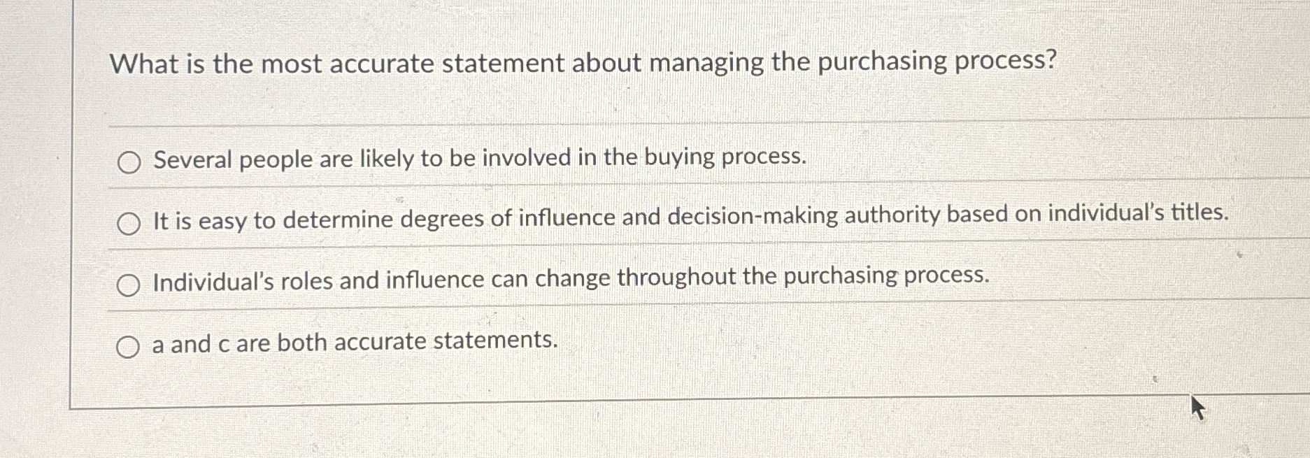 What is the most accurate statement about