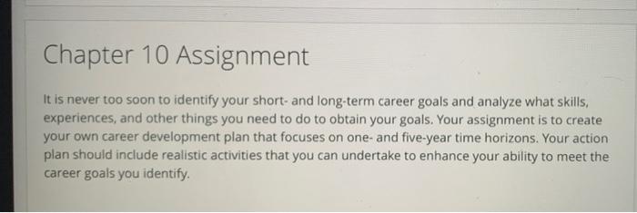 Chapter 10 Assignment It is never too soon to