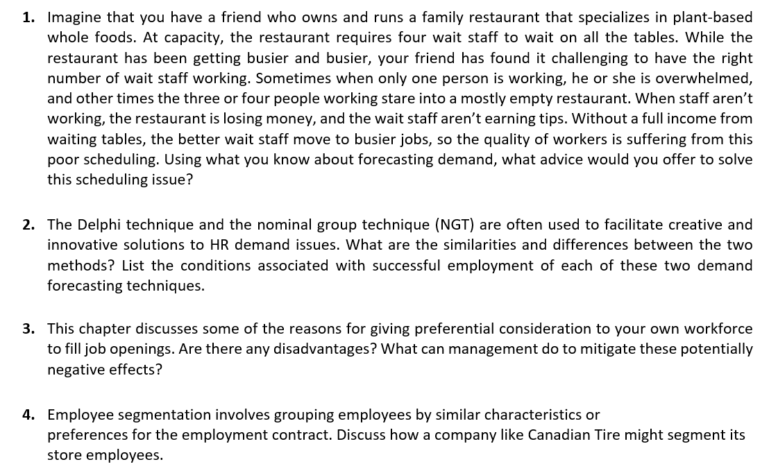 1. Imagine that you have a friend who owns and