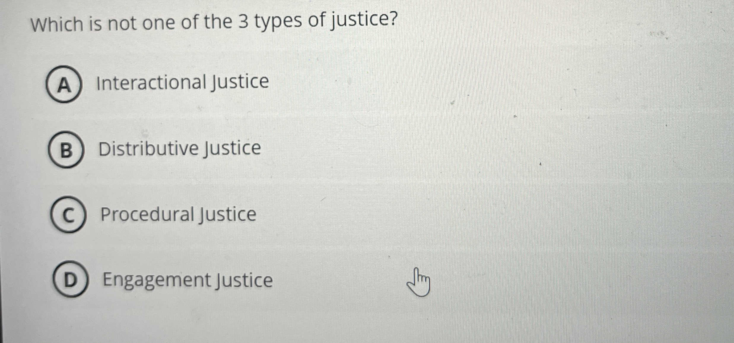 Which is not one of the 3 types of justice?