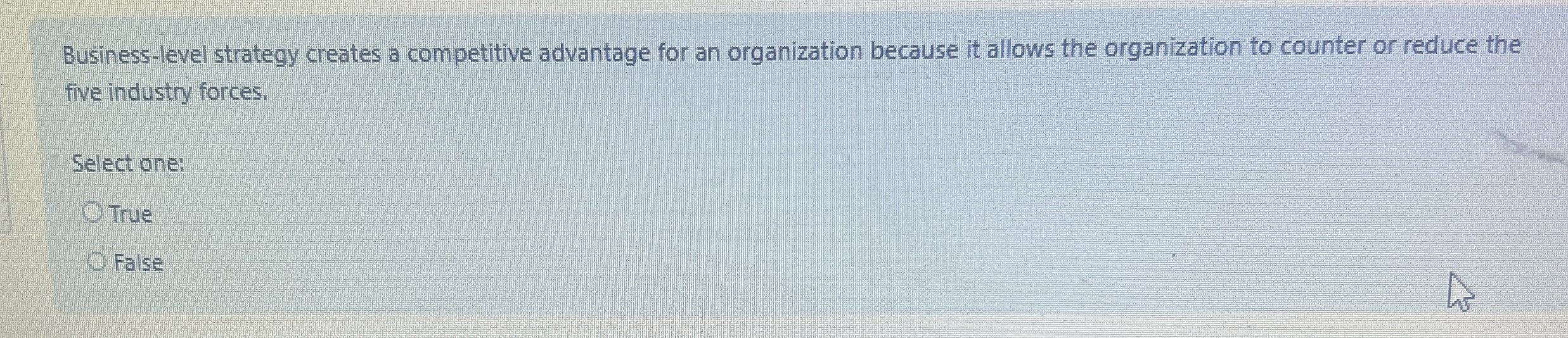 Business - level strategy creates a competitive