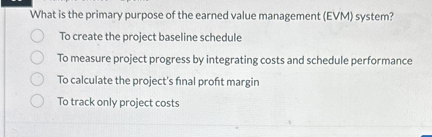 What is the primary purpose of the earned value