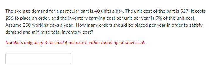 The average demand for a particular part is 40